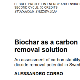 Biochar as a carbon dioxide removal solution: An assessment of carbon stability and carbon dioxide removal potential in Sweden [Master thesis]